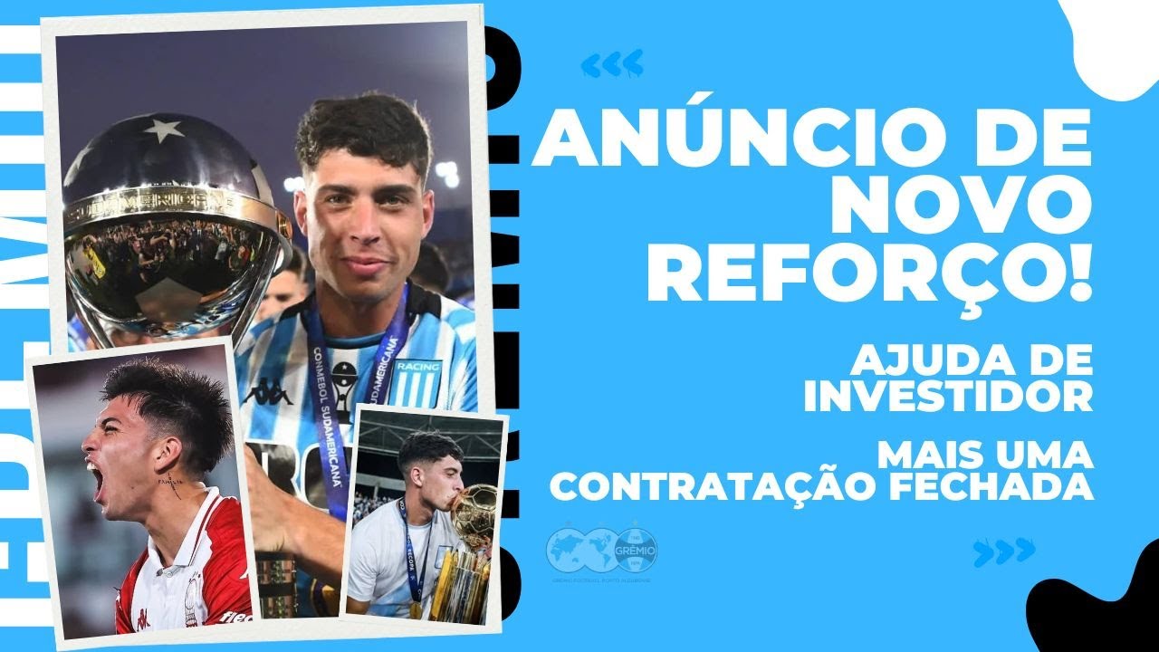 🚨✅BAITA NOTÍCIA: ANÚNCIO DE JUAN NARDONI PELO GRÊMIO | AJUDA DE INVESTIDOR | MAIS UM CONTRATADO
