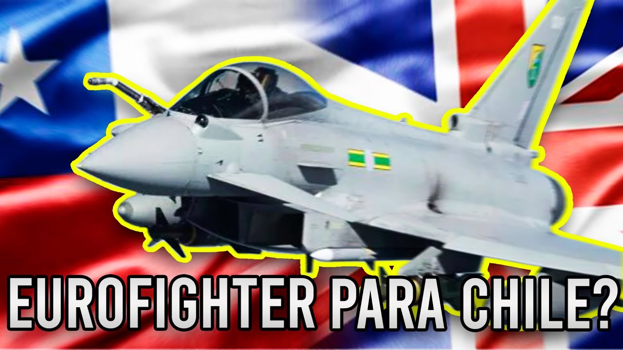 Llega el #Eurofighter Typhoon a #Chile 🤔🤔 |  ¿Es Realmente Necesario?