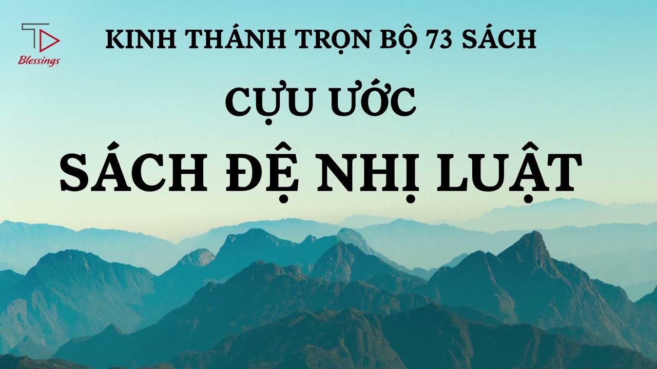 Sách Đệ Nhị Luật | Cựu Ước | Kinh Thánh Trọn Bộ Cựu Ước và Tân Ước | Kinh Thánh Công Giáo #kinhthanh