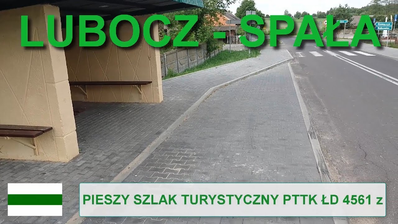 Lubocz - Spała. Szlak turystyczny pieszy PTTK