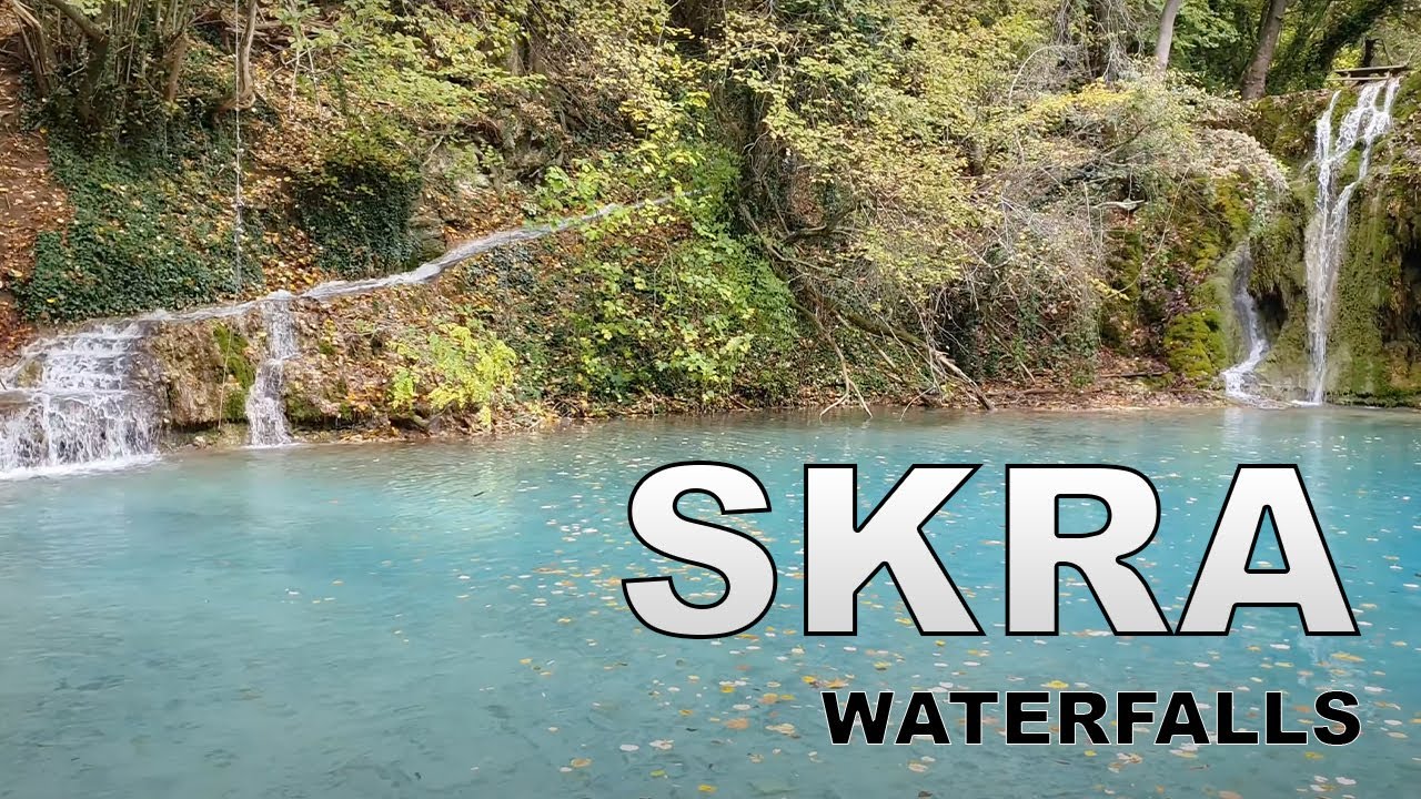 SKRA WATERFALLS - KILKIS