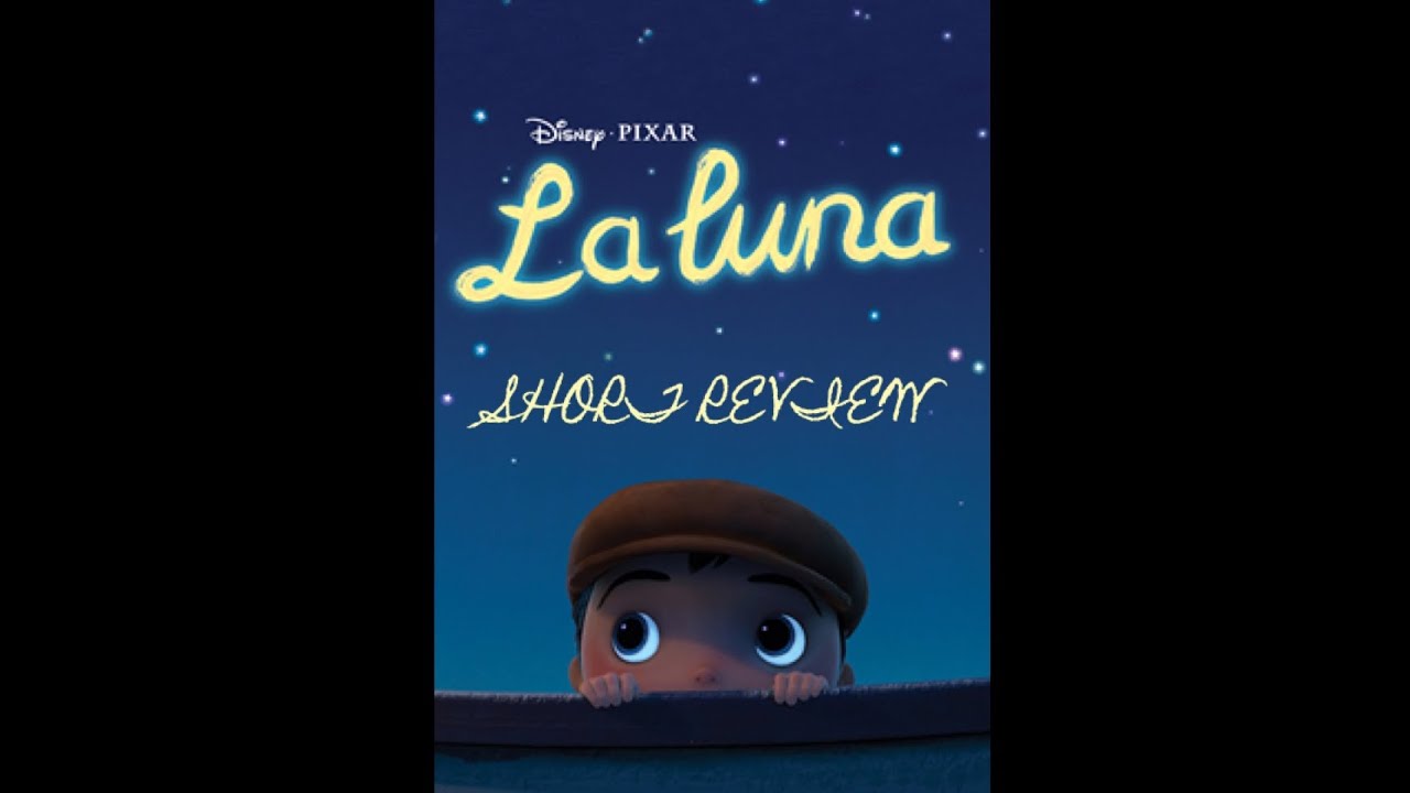 La Luna 2011 Short Review