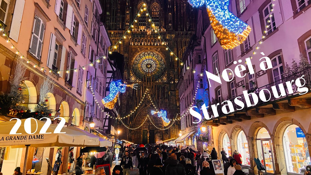 Noël à Strasbourg 2022, Marché de Noël de Strasbourg