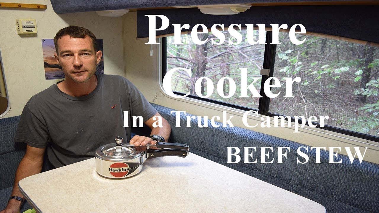 Truck Camper Beef Stew Hawkins Pressure Cooker