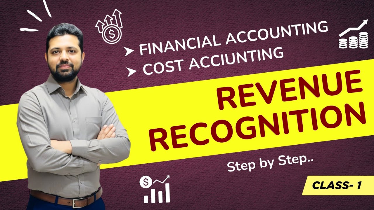 Revenue Recognition || Financial Accounting || Cost Accounting || Class-01 ||  BBA || BBA VISION