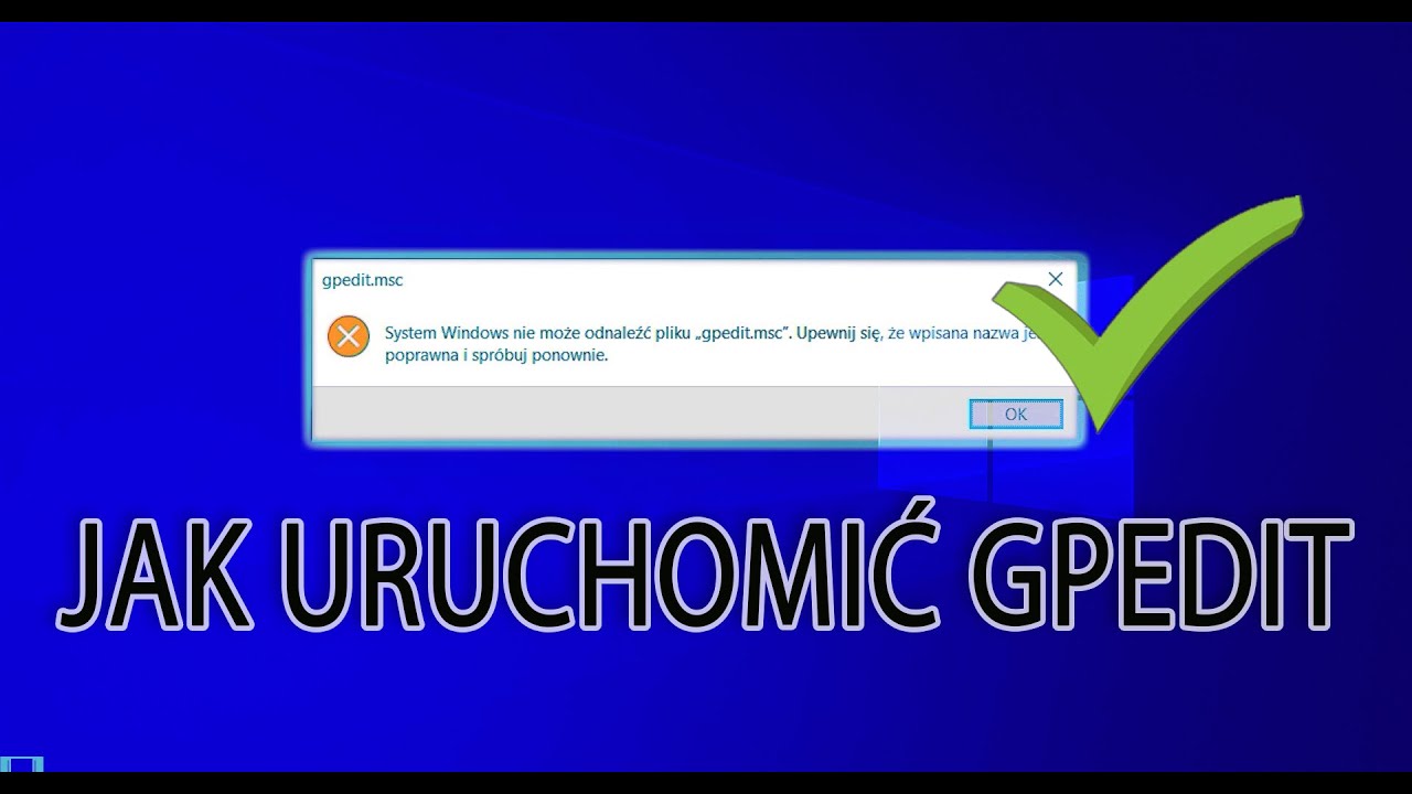 System windows nie może odnaleźć pliku gpedit.msc-  Windows10 Home