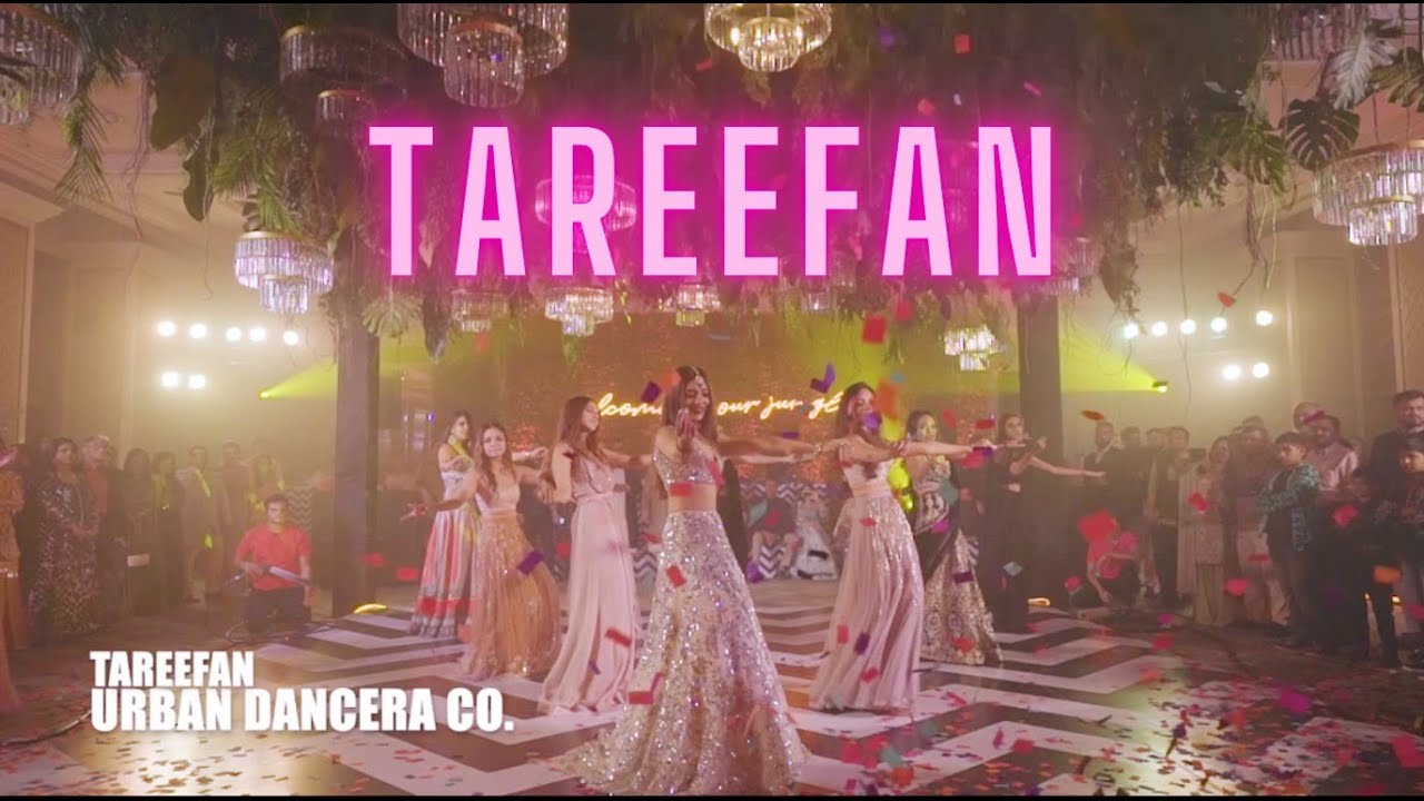 CUTIE PIE | TAREEFAN | DHOL MIX  | SANGEET | BRIDE & FRIENDS | GROOM & FRIENDS | URBAN DANCERA CO.