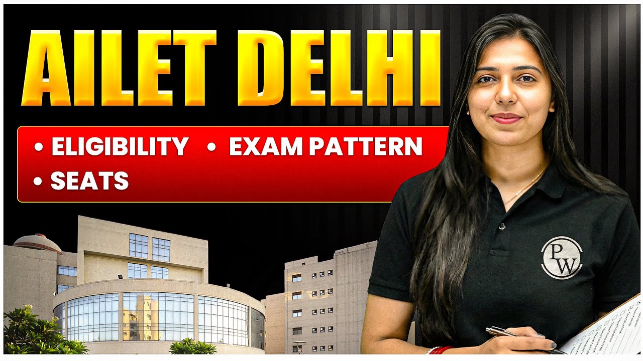 What Is NLU Delhi Eligibility & Seats? Which Exam Is Needed After 12th? | AILET Explained?