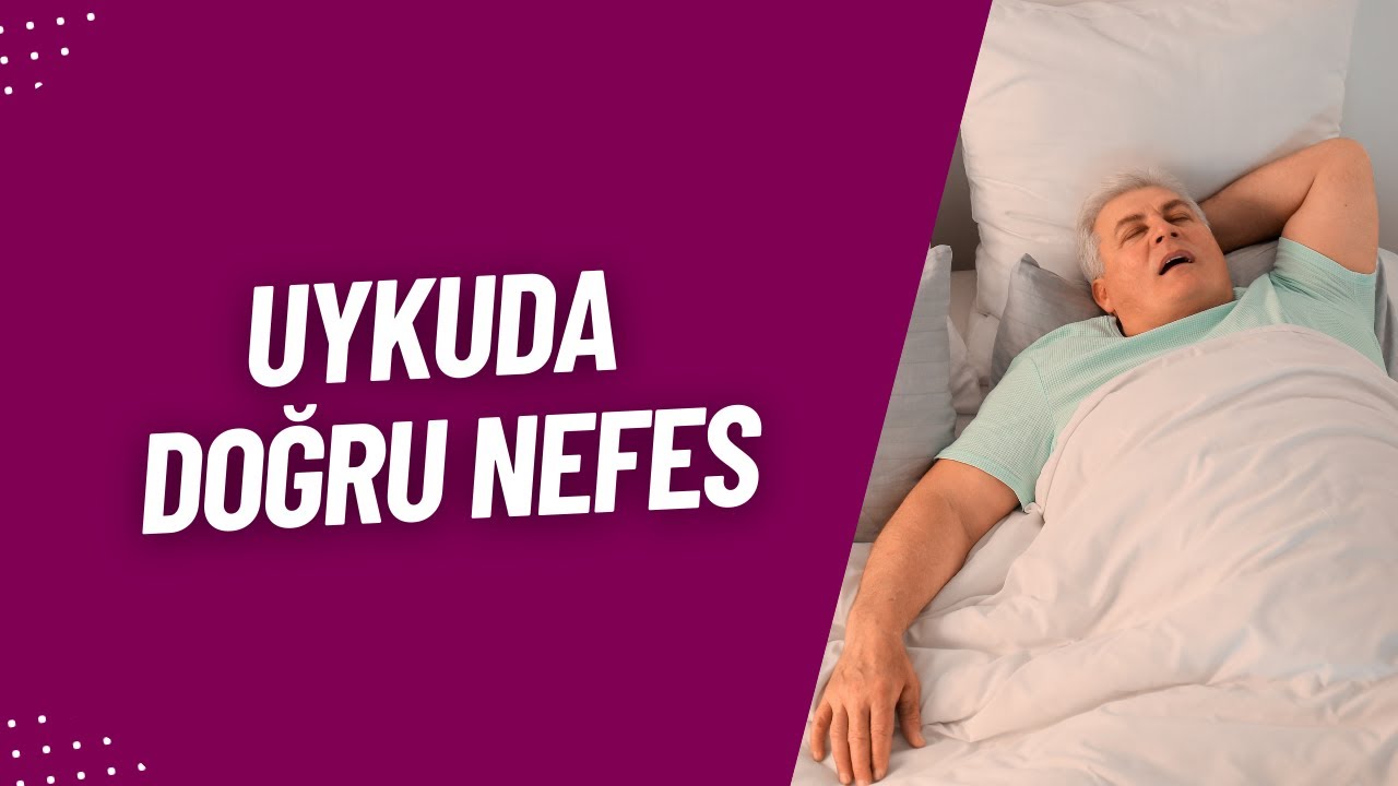 Uykuda Doğru Nefes