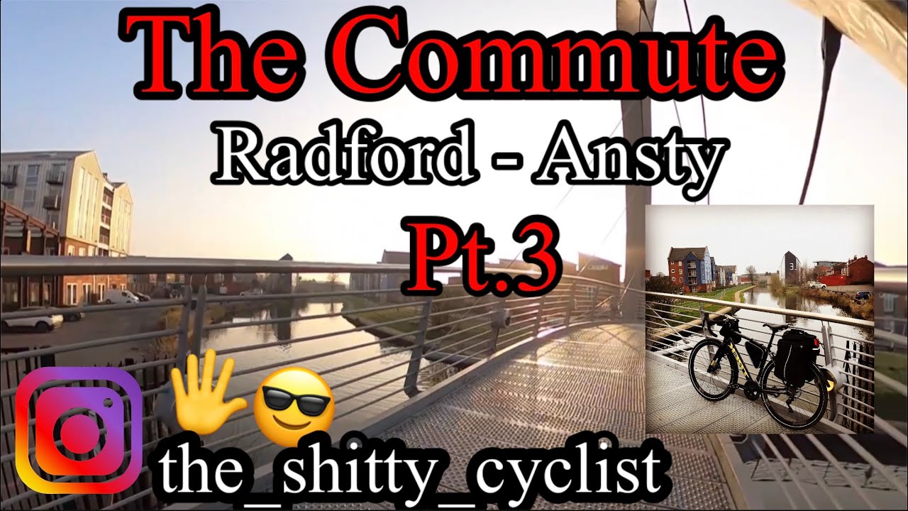 Cycling | Coventry | The Daily Commute Radford to Ansty Pt.3   2022