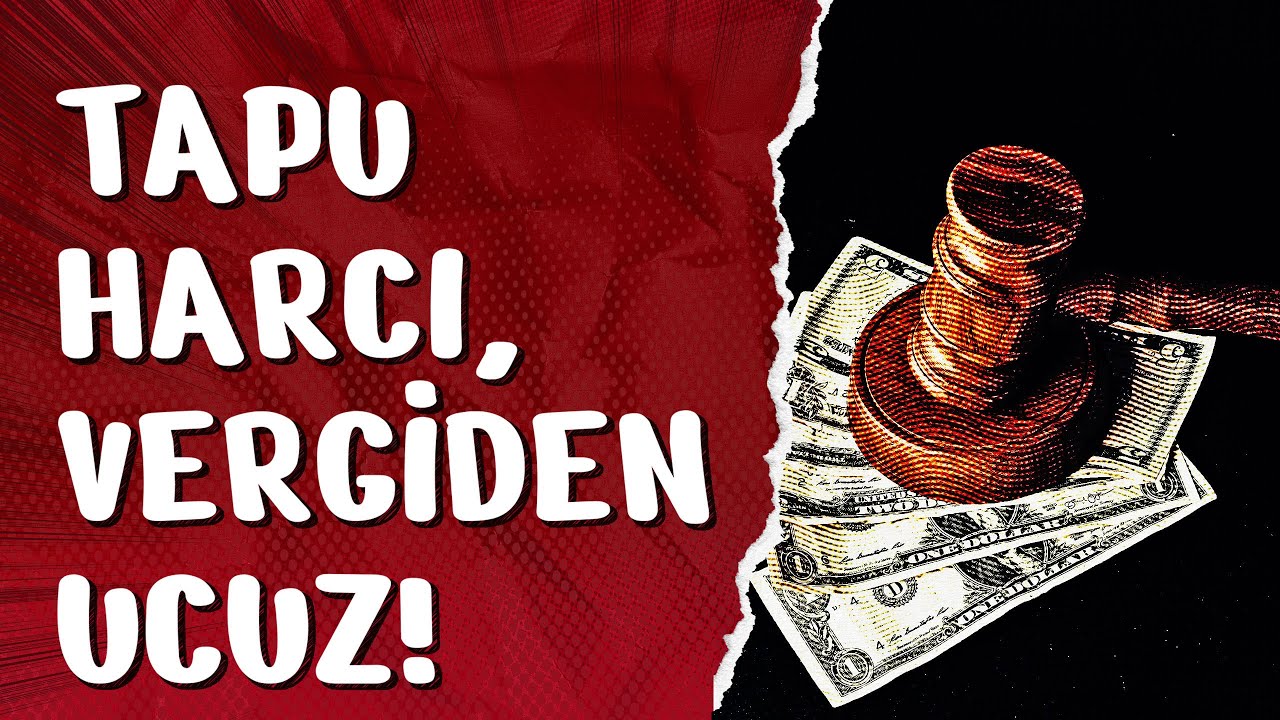 TAPU HARCI VERGİDEN UCUZ! 29/12/2025