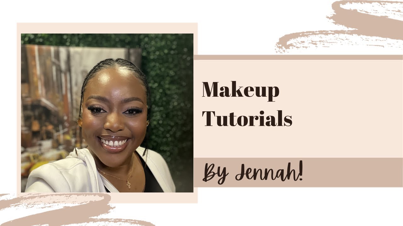 Makeup with Jennah!