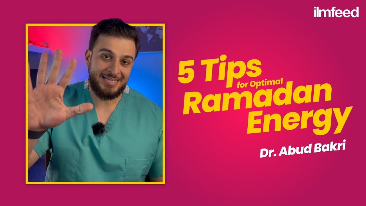 5 Science-Based Tips for Optimal Energy this Ramadan