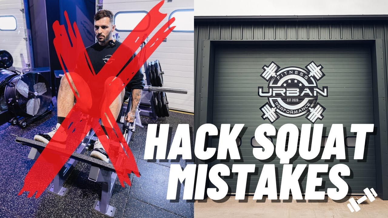 How to Use Gym Equipment - Hack Squat Mistakes