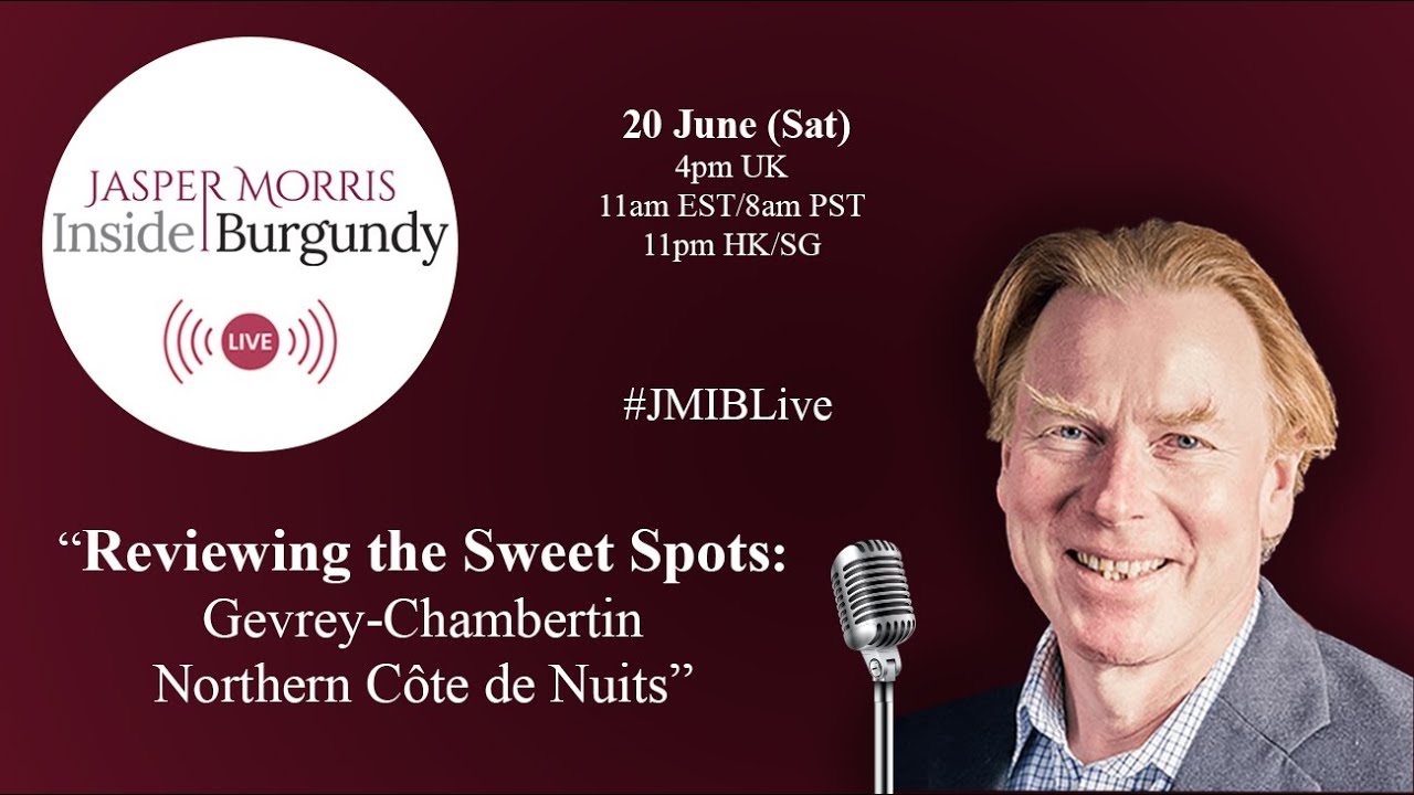 Jasper Morris Inside Burgundy (JMIB Live): Gevrey-Chambertin & Northern Côte de Nuits