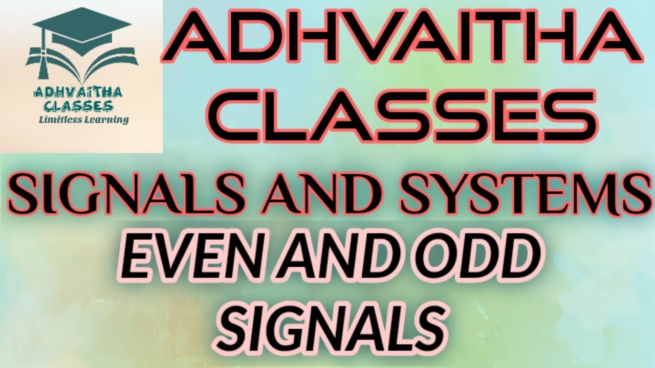 Even and Odd Signals #SignalsandSystems #ECEGATE,IES,#UGCNETElectronics Adhvaitha Classes