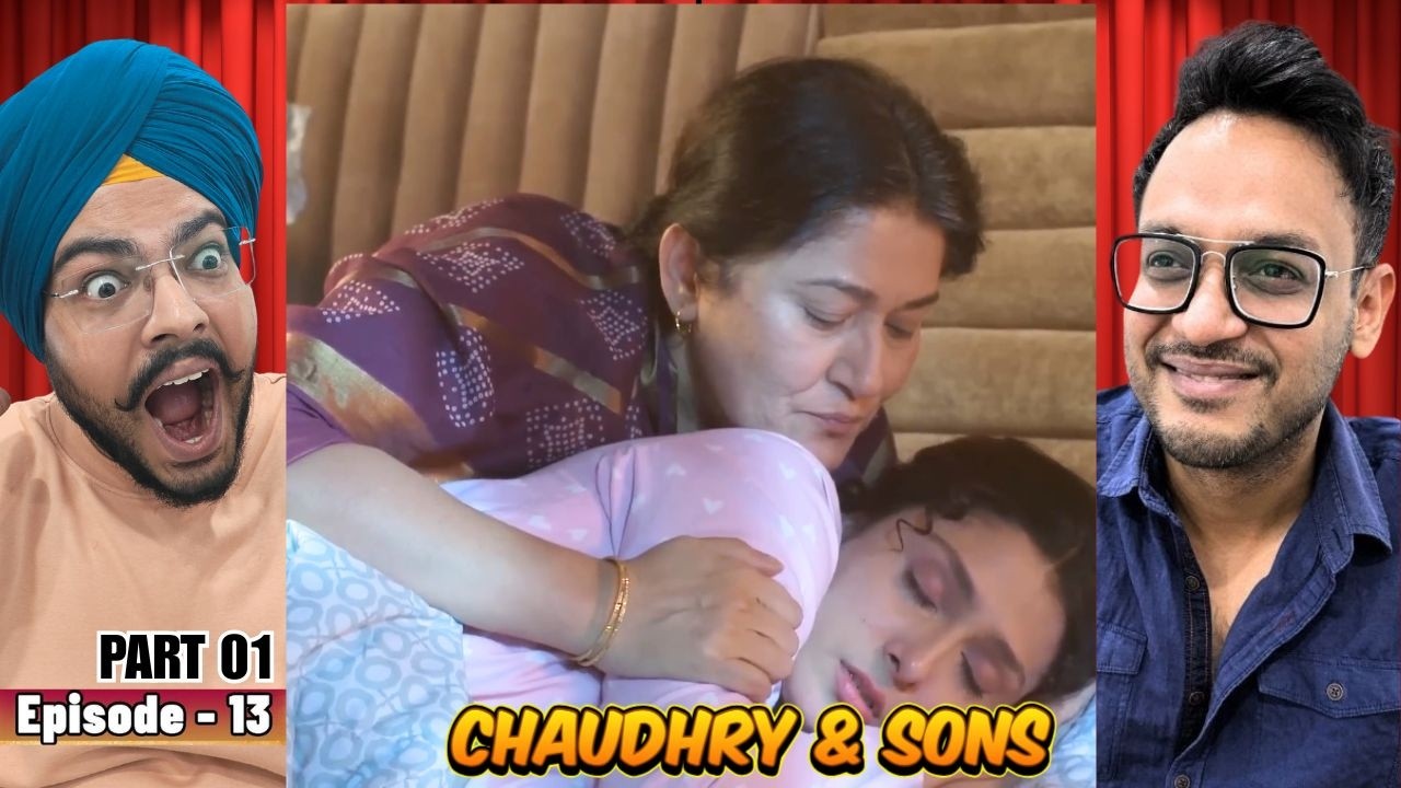 Chaudhry and Sons Episode 13 | Part 01 | Reaction | This Just Turned Into Total Madness 🔥