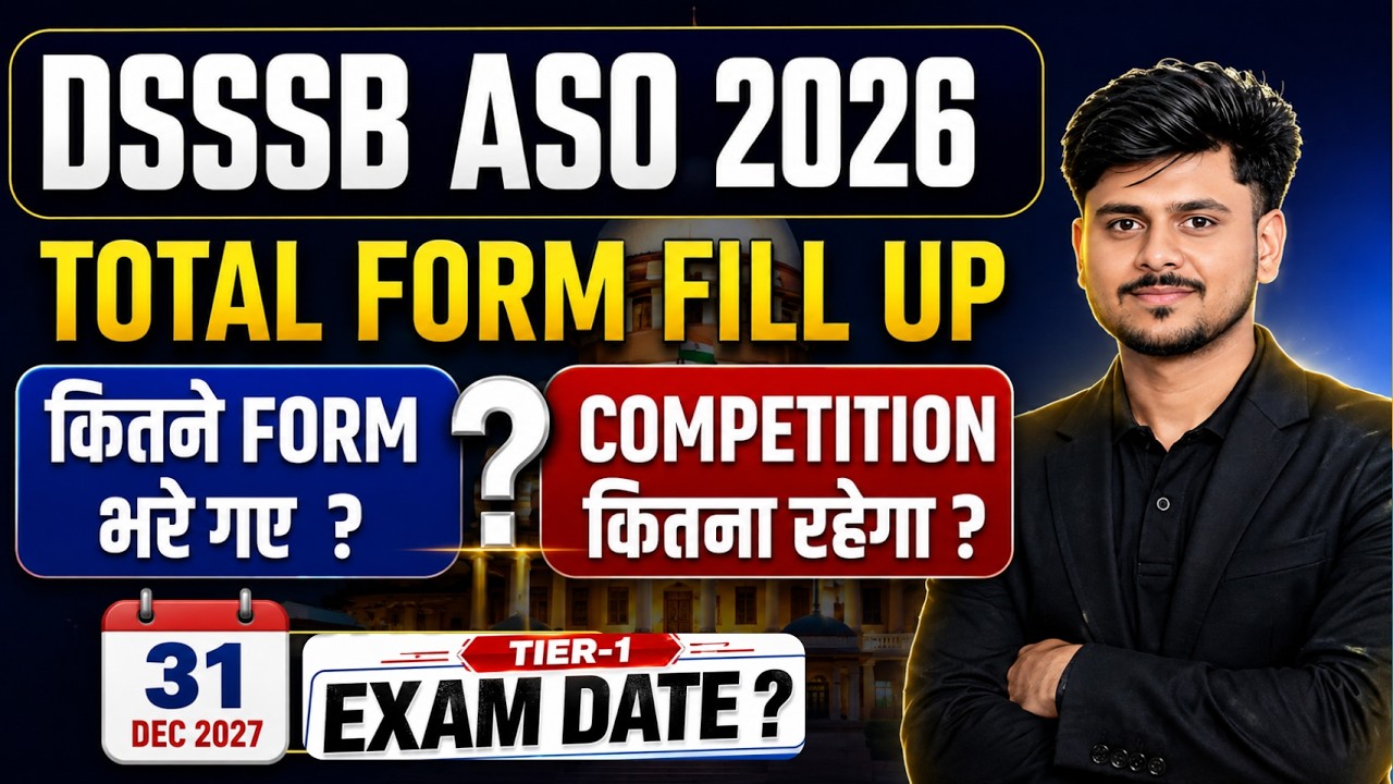 DSSSB ASO Vacancy Total Form Fill UP | DSSSB ASO Exam Date 2026 | Dass Grade 2 Total Form Fill UP