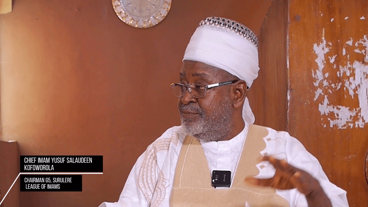 DAY 9: Chief Imam Yusuf Salaudeen Kofoworola on the Guiding Principles of Islam