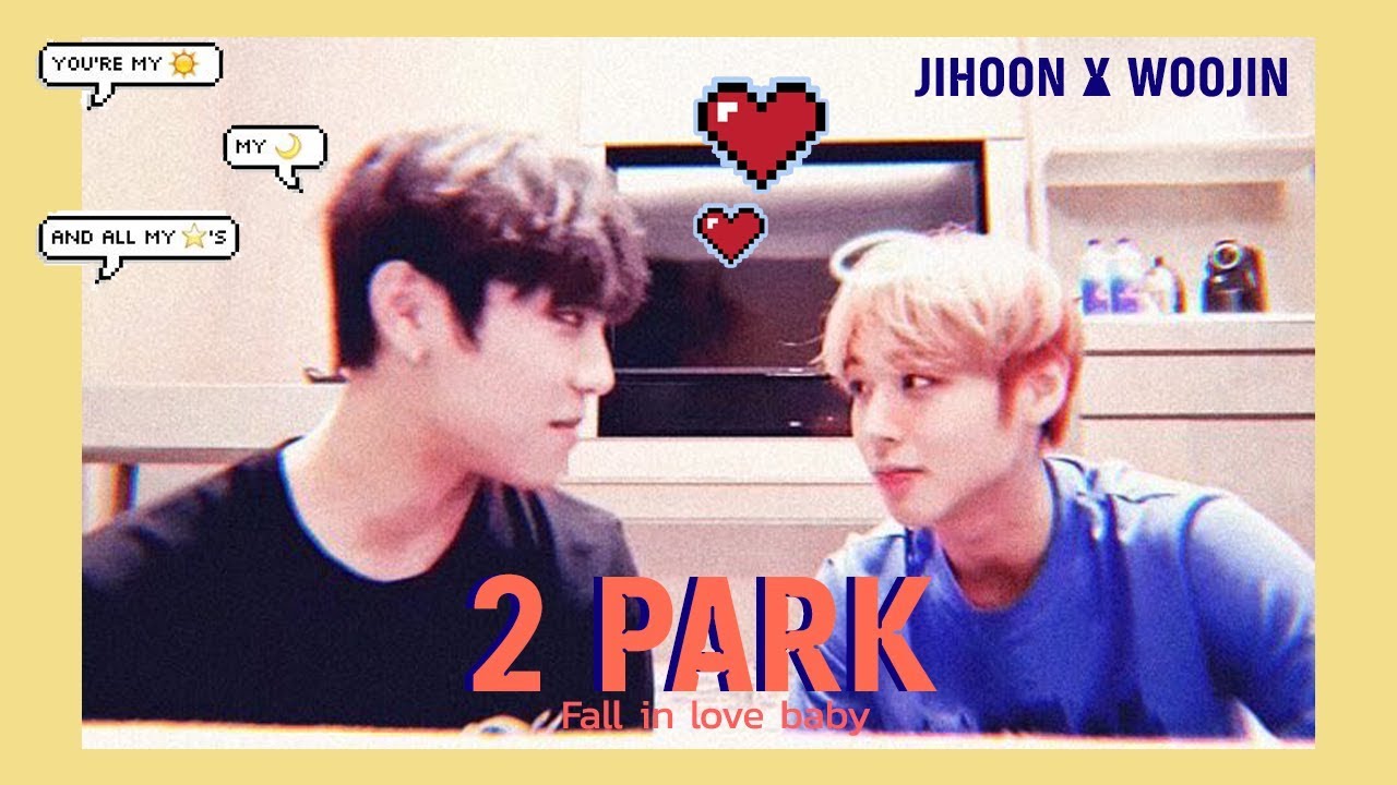 ♪ “ ความรักกำลังก่อตัว ” | JIHOON x WOOJIN | 2 PARK #ทูพัค