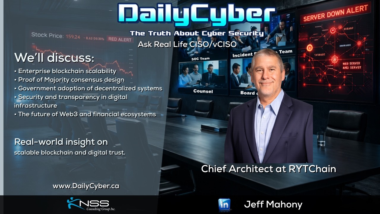 Web3, Government Adoption & the Future of Scalable Blockchain| DailyCyber 285 with Jeff Mahony