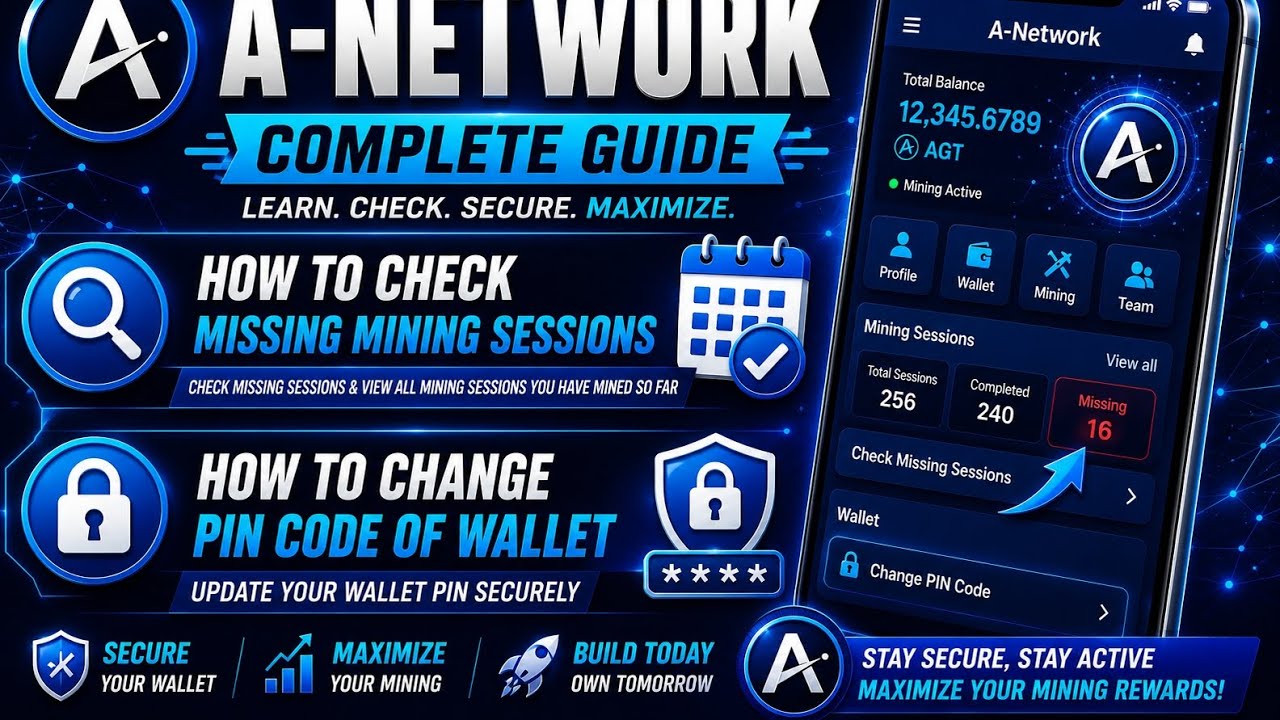Check Missing Sessions & Change Wallet PIN | A-Network The Bitcoinof2026