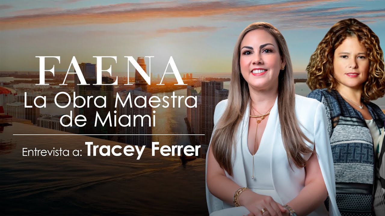 La Obra Maestra de Alan Faena en el Corazón de Miami | Con Loreley Fajer y Tracey Ferrer