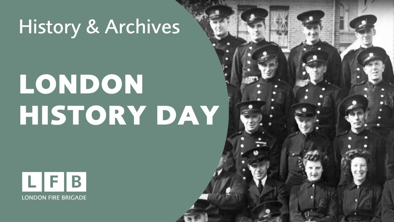 London History Day | Firefighter Resilience from WWII to Today
