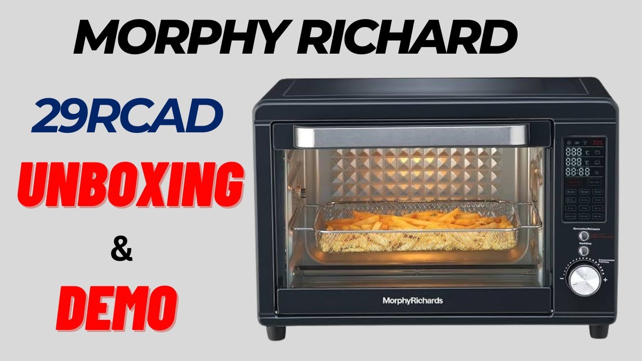 Smart Oven With Air Fryer | 29RCAD Morphy Richard Oven | Mehul Raval