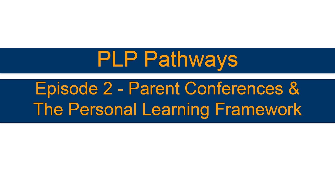 PLP Pathways #2 - Personal Learning Framework - October 9, 2016