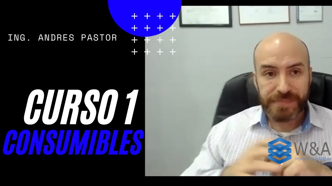 Curso 1 - Manejo de Consumibles - Ing. Andres Pastor W&A Ingenier&iacute;a y Soldadura -