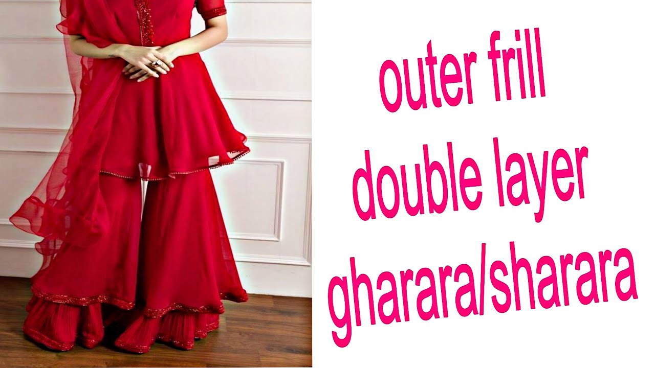 HOW TO MAKE DOUBLE LAYER Frill  GHARARA/SHARARA Easiest Way           NEW STYLE GHARARA/SHARARA 2023