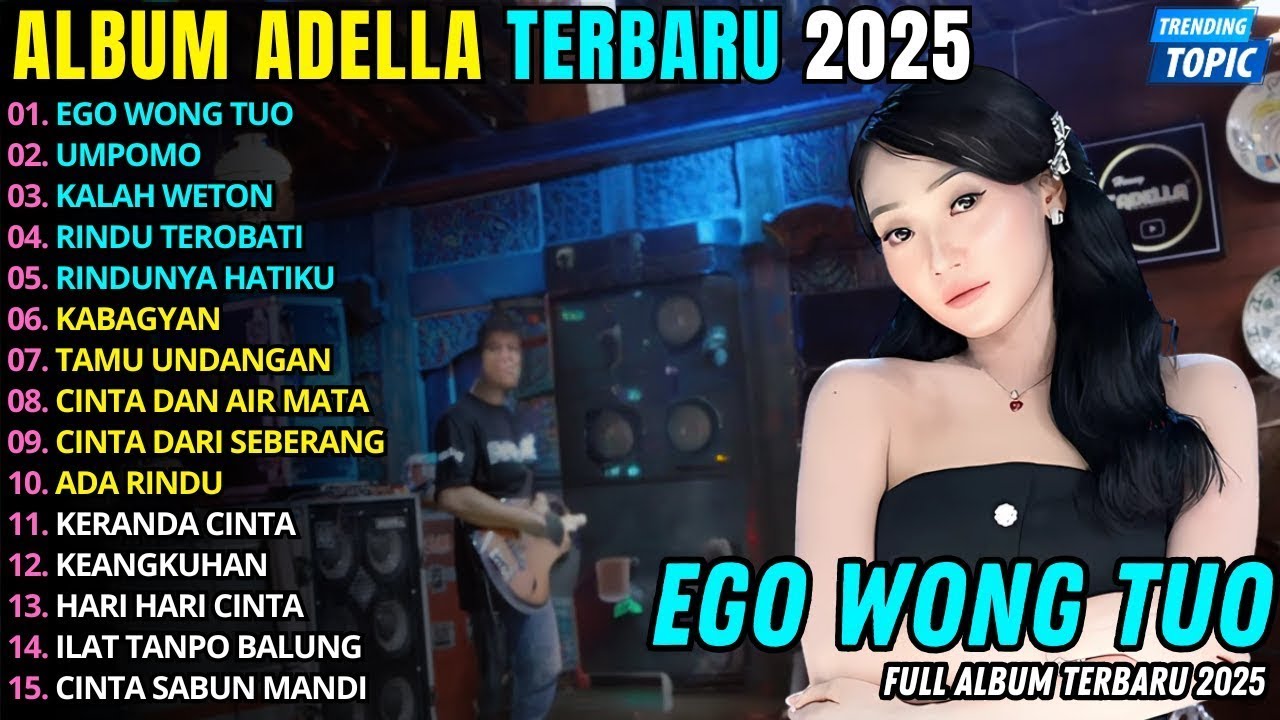 OM ADELLA DIFARINA INDAR _ EGO WONG TUO - UMPOMO FULL ALBUM DANGDUT TERBARU 2025