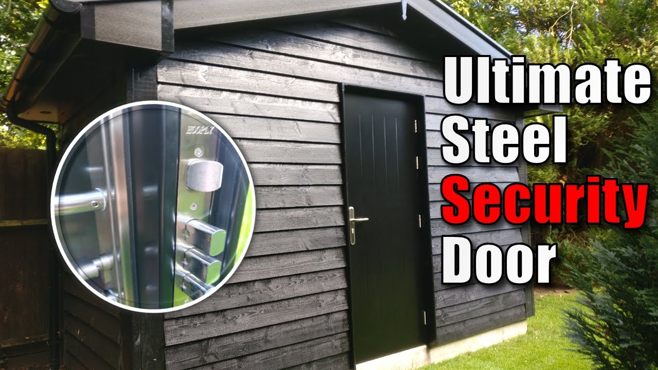 Ultimate Steel Security Door | Fitting a Latham Steel Security Door to My Shed