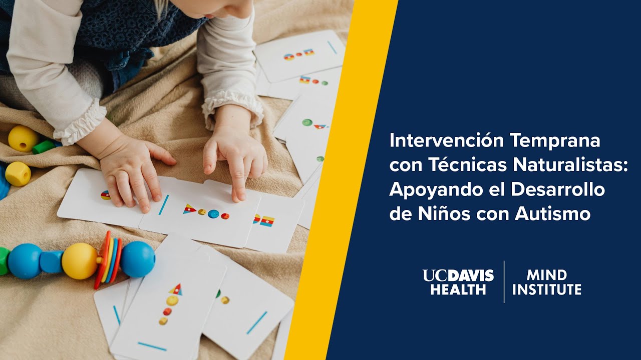 Intervención Temprana con Técnicas Naturalistas: Apoyando el Desarrollo de Niños con Autismo (2025)