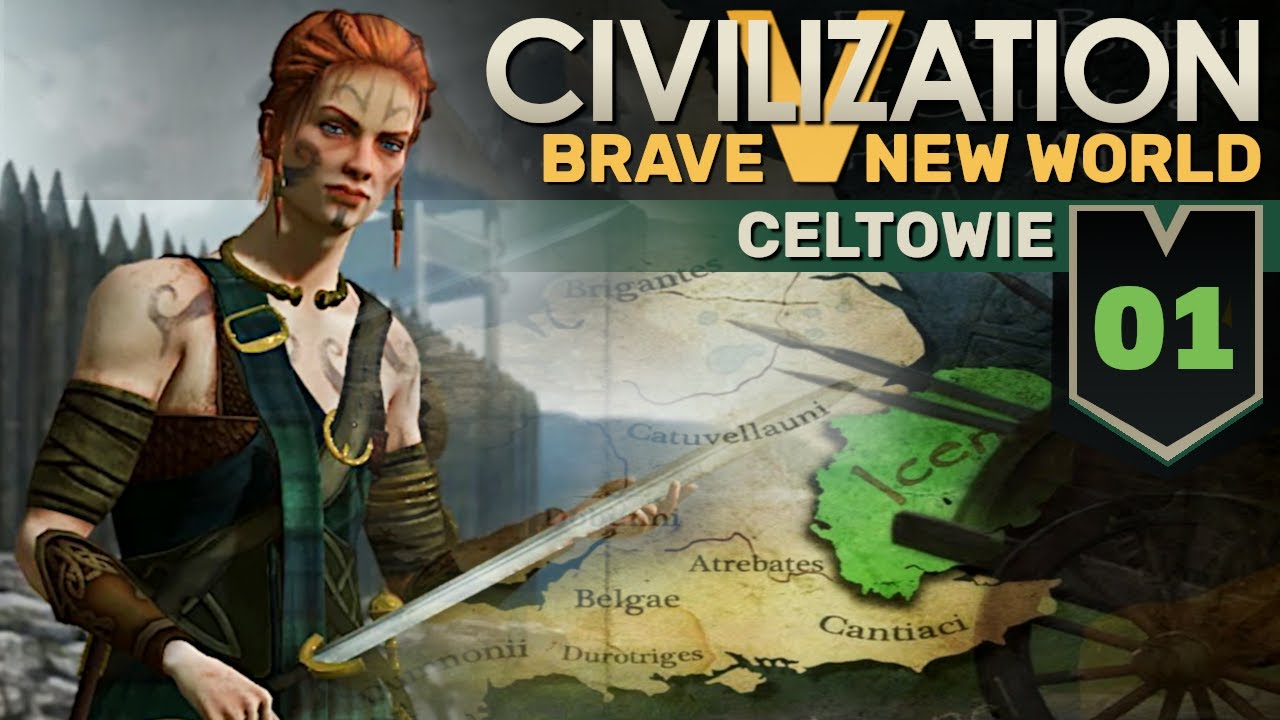 Civilization 5 / BNW: Celtowie #1 - Wyspy Brytyjskie (B&oacute;stwo)