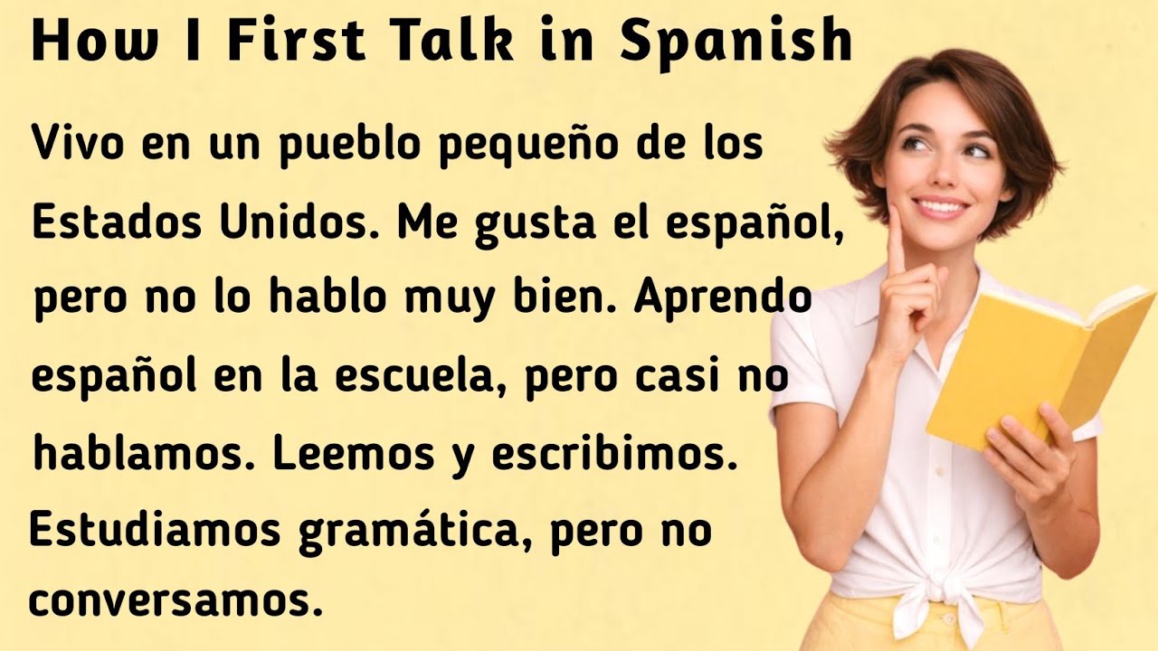 Cómo hablé por primera vez en español । How I First Talk in Spanish । Improve Your Spanish Skills