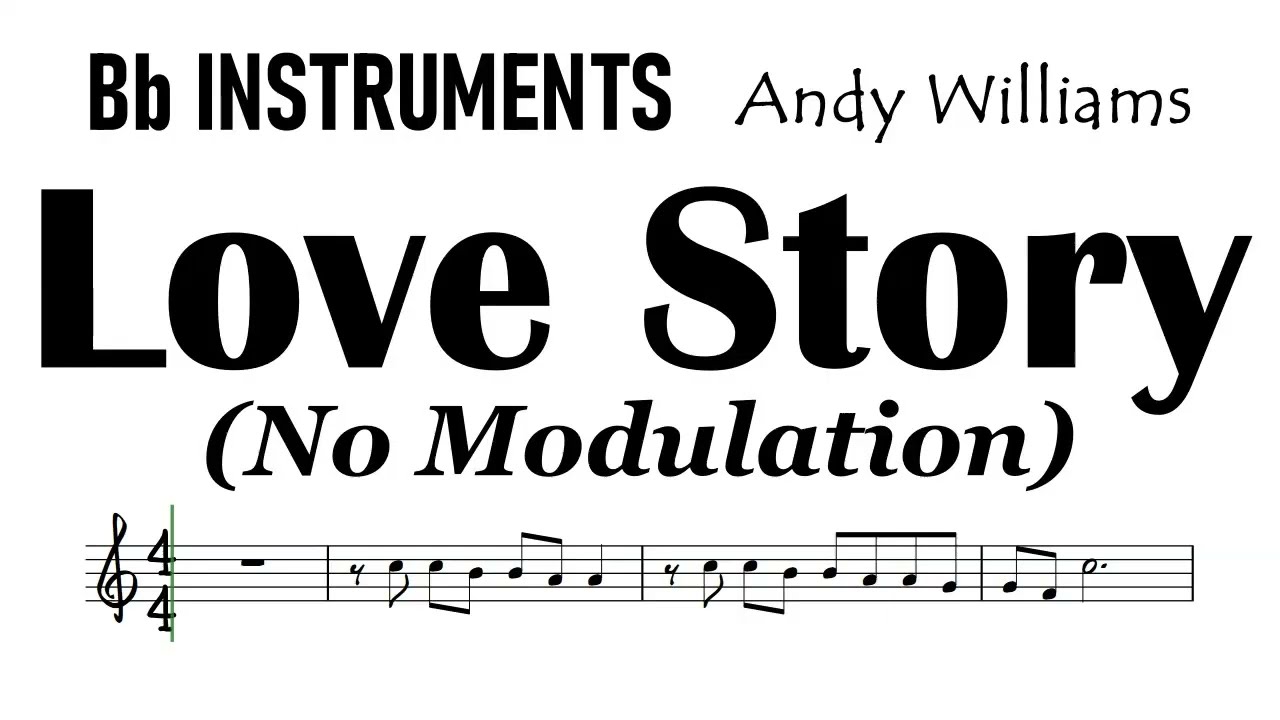 Love Story Andy Williams Bb Instrumens Sheet Music Backing Track Partitura No Modulation