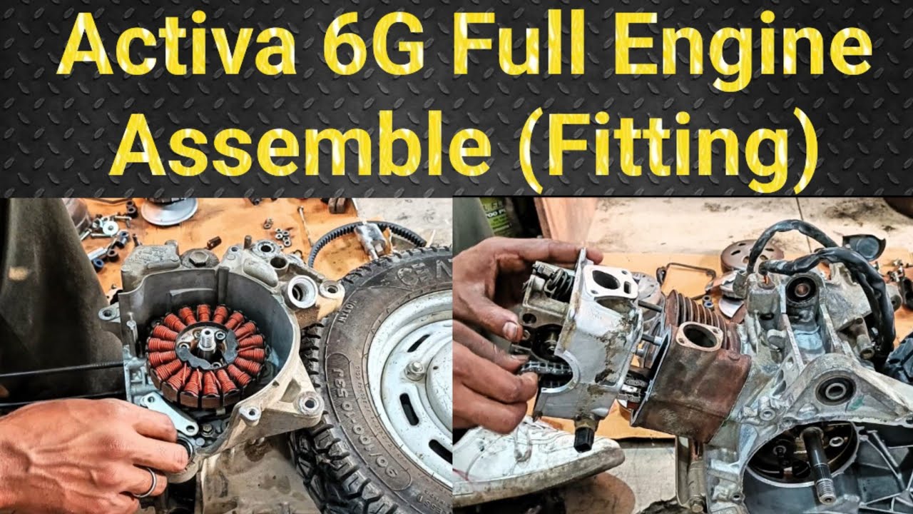Activa 6G Full Engine Assemble (Fitting) | Activa bs6 Full Engine Assemble 