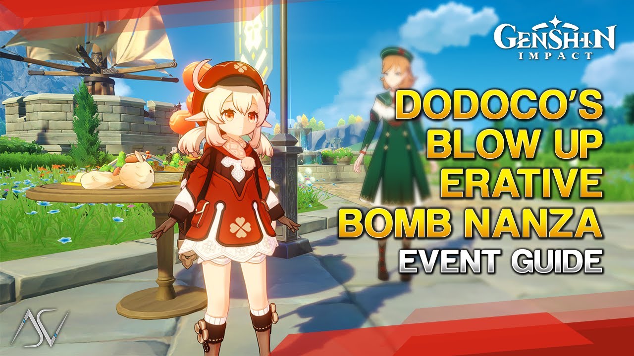 Dodoco&rsquo;s Blow-Up-Erative-Bomb-Nanza (Co-Op) - Event Guide | Genshin Impact