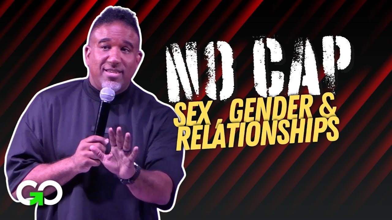 Sexology // No Cap [PART 1] Sex, Gender & Relationships // Pastor Christopher Morgan