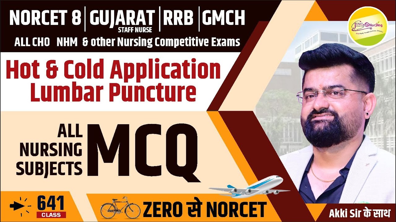 Hot & Cold Application, Lumbar Puncture | MCQ 🚲...✈ Zero से  NORCET 8 | RRB | ALL CHO #641#akkisir