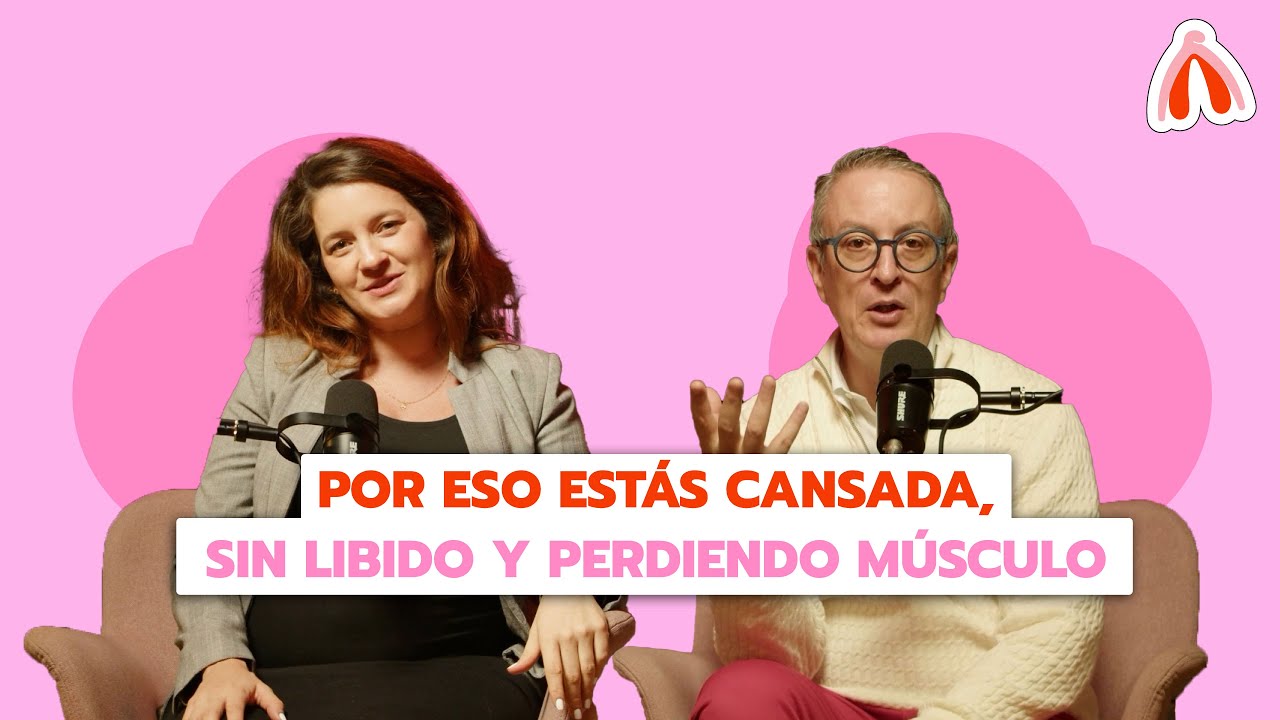 Por eso estás cansada, sin libido y perdiendo músculo - CUCAST #3 -   Temporada 5