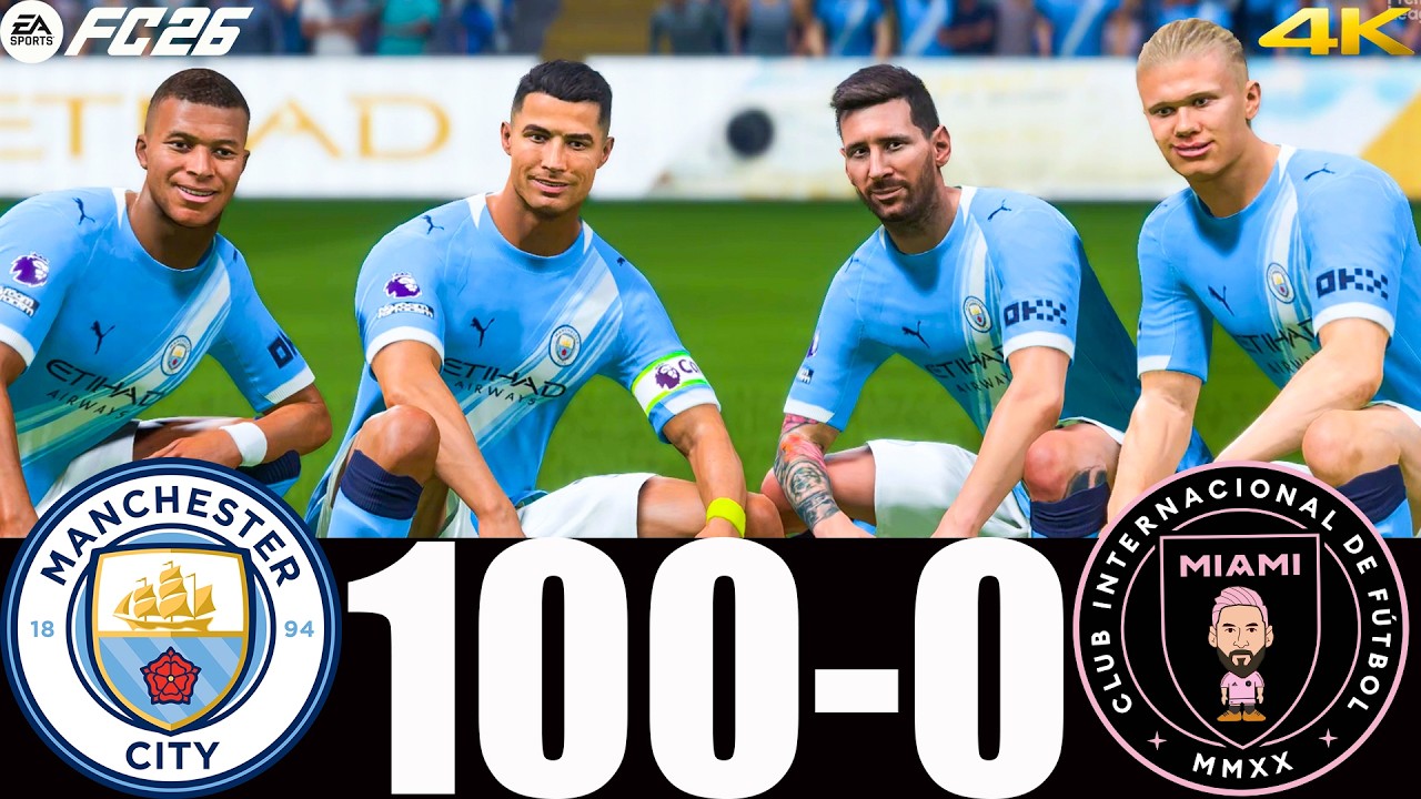 FC 26 - MESSI RONALDO MBAPPE & YAMAL | MANCHESTER CITY 100-0 MANCHESTER UNITED | UCL FINAL