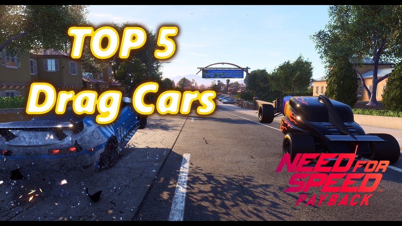 Топ-5 дрэг-каров в Need For Speed ​​Payback