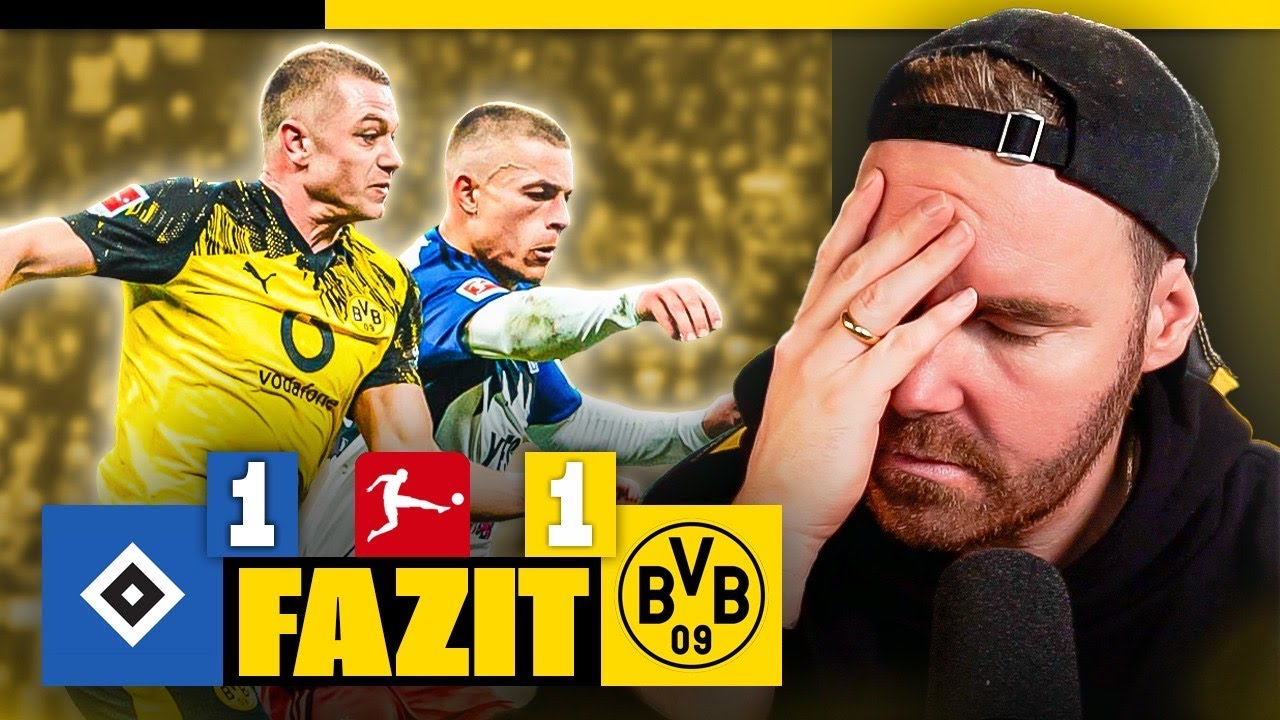 FAZIT | BVB &ndash; HSV ⚡ St&uuml;rmer raus, Bus geparkt &ndash; und die Quittung in der Nachspielzeit! 😤