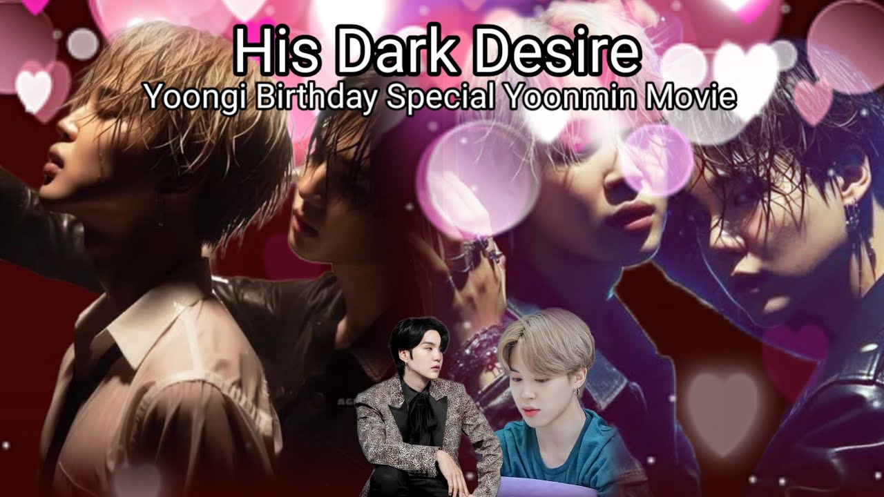 ||His Dark Desire ||Yoongi Birthday Special/Yoonmin Dark Romance #yoonminlove #yoonmin #taekook #bts