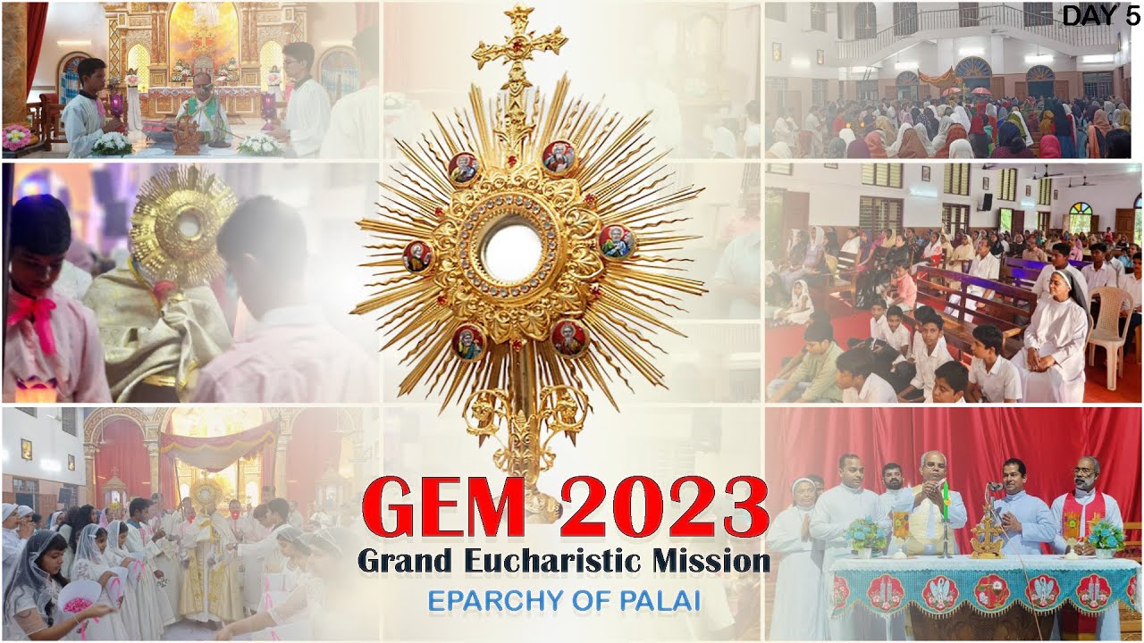 GRAND EUCHARISTIC MISSION - EPARCHY OF PALAI
