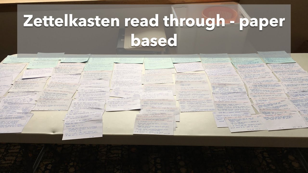 Paper Based Zettelkasten Read Through