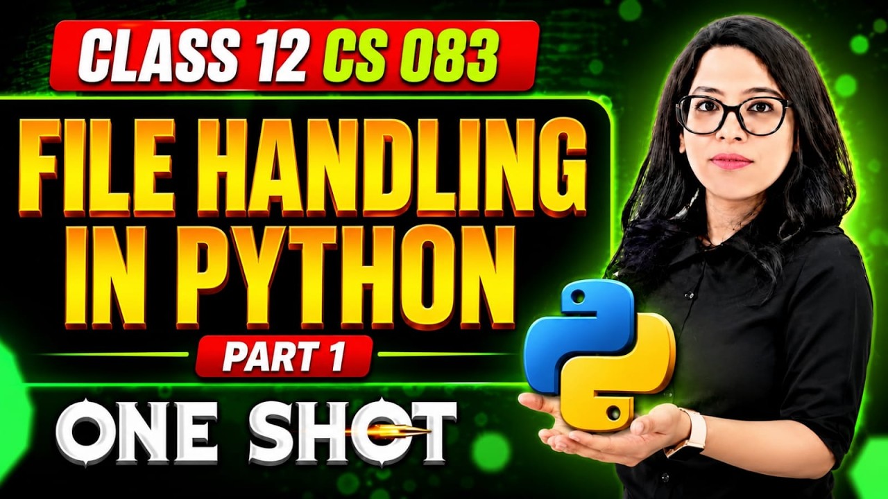 🚨Class 12 Computer Science (083) File Handling in Python |One Shot Part 1 |Score 100/100 🎯Barkha Mam